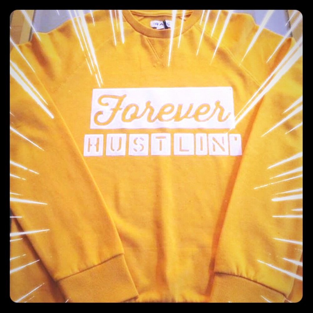 Forever Hustlin’ Sweatshirt